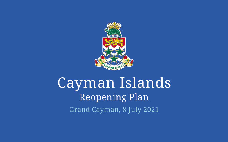 Cayman Reopening Plan Cayman Connection   Cayman Reopen 