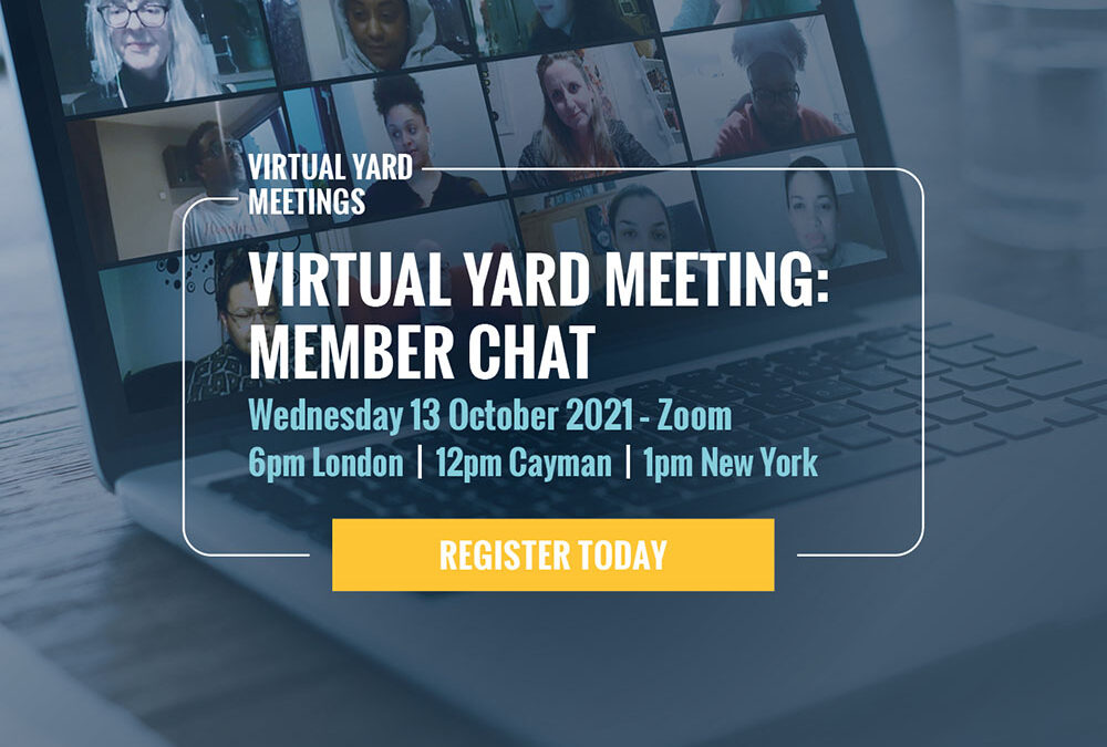 Virtual Yard Meeting – 13 October 21