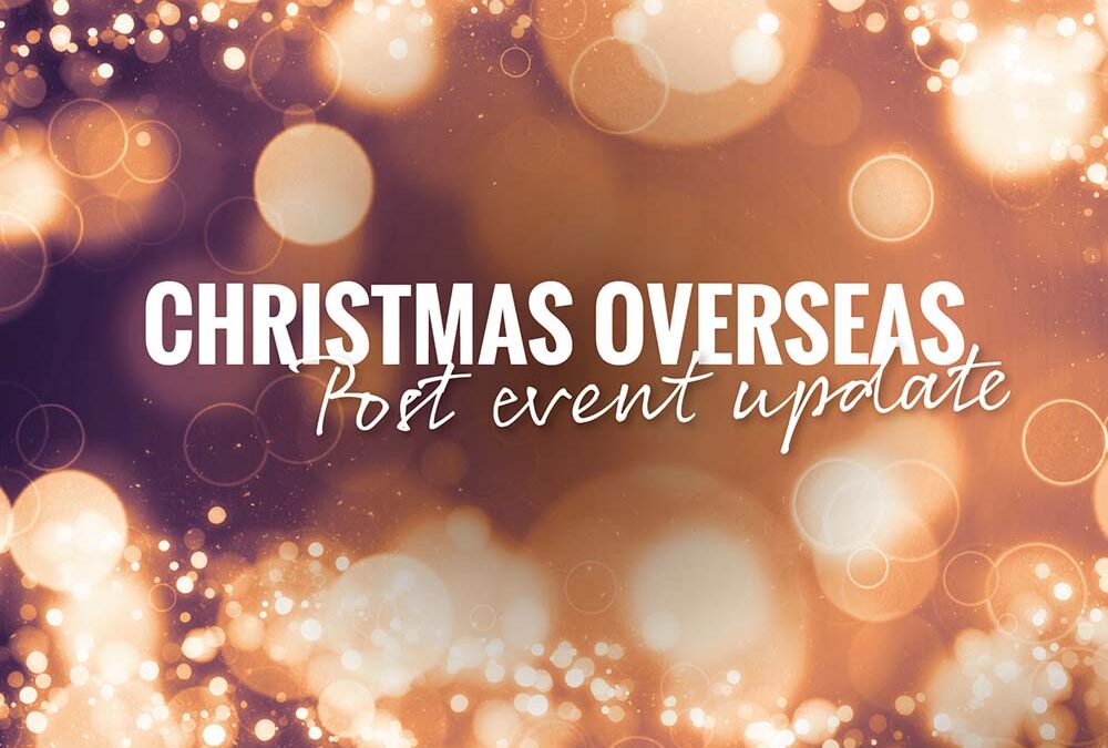 Christmas Overseas Event Update