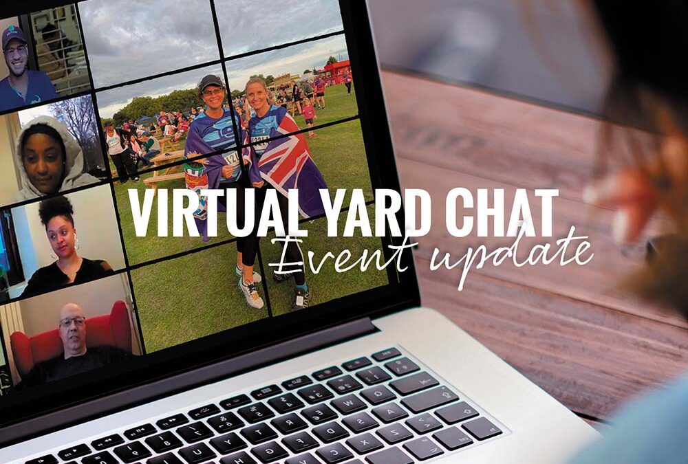 Event Update – Virtual Yard Chat February 2022