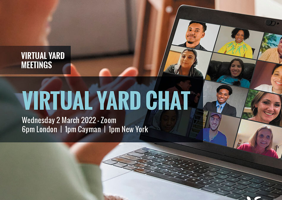 Virtual Yard Chat March 2022