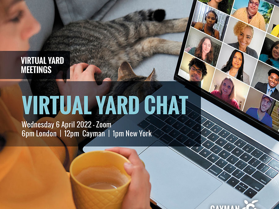 Virtual Yard Chat April 2022