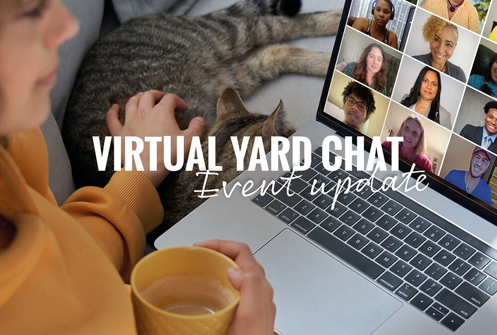 Event Update: Virtual Yard April 2022