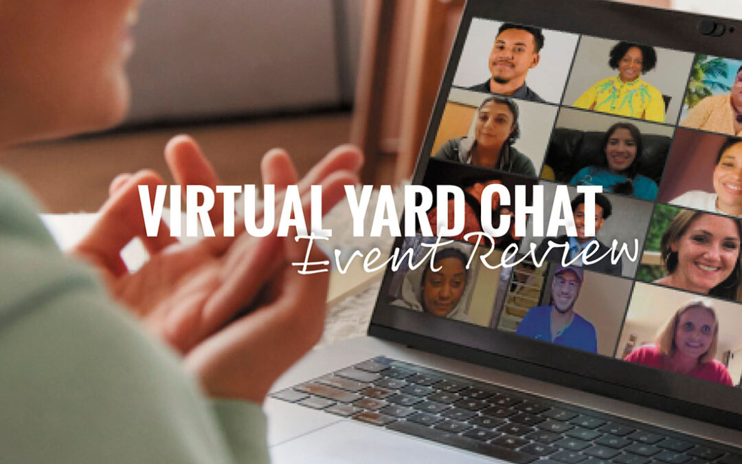 Virtual Yard Event Review June 2022