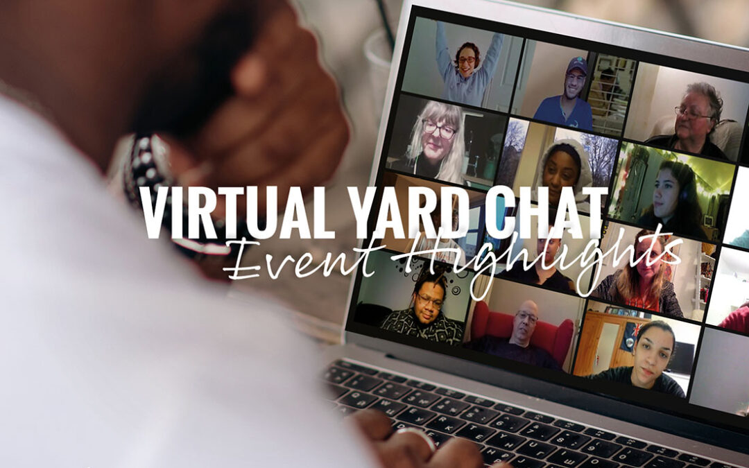 Virtual Yard Highlights: July 2022