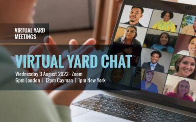 Virtual Yard Chat August 2022