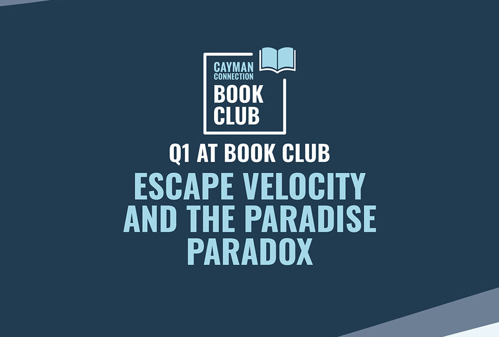 Q1 at Book Club: Escape Velocity and the Paradise Paradox 