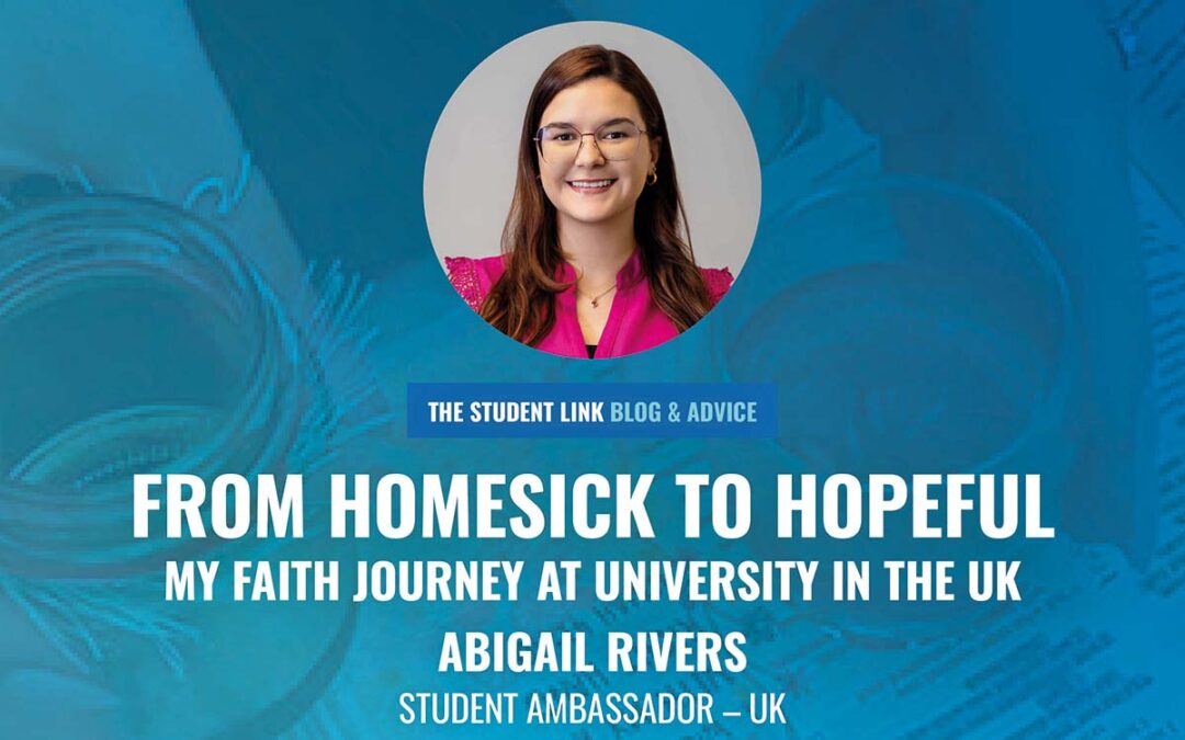 From Homesick to Hopeful: My Faith Journey at University in the UK